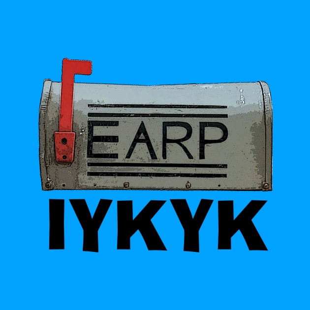 Earp IYKYK by Needy Lone Wolf