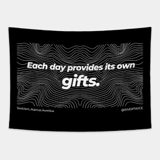 Stoicism Each day provides its own gifts Tapestry