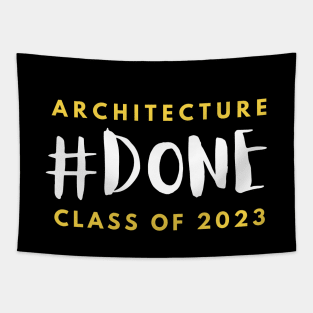 Class of Architecture 2023 #DONE Tapestry