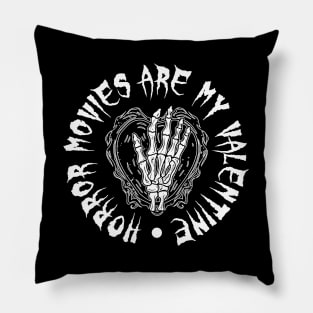 Horror Movies Are My Valentine - Horror Design Pillow