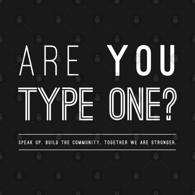 Are you Type 1? by areyoutypeone