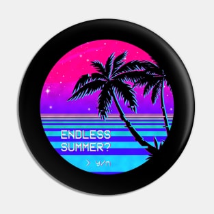 Endless Summer (Vaporwave) Pin