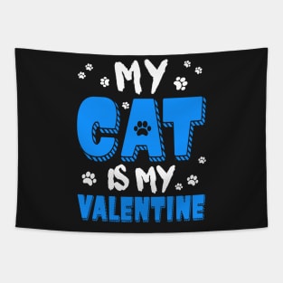 My Cat is my Valentine Tapestry