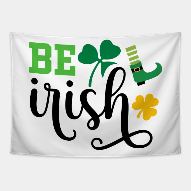 Be Irish Tapestry by MZeeDesigns