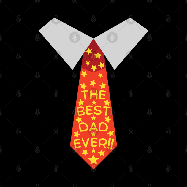 Best Dad Ever. Funny Dad Life Quote In A Tie by That Cheeky Tee