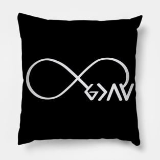 God is greater than highs and lows infinity Pillow