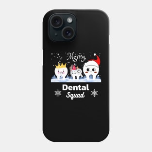 Merry Dental Squad Phone Case