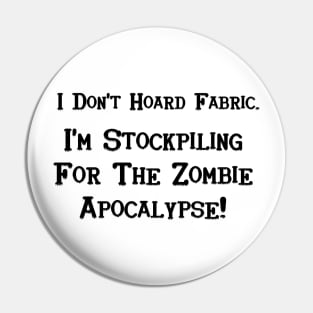 I don't hoard fabric Pin