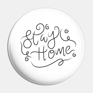 Stay home lettering Pin