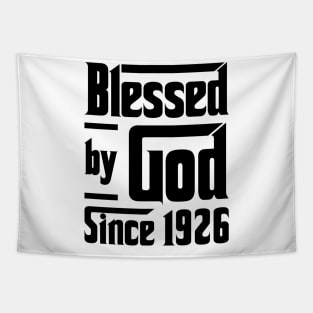Blessed By God Since 1926 97th Birthday Tapestry