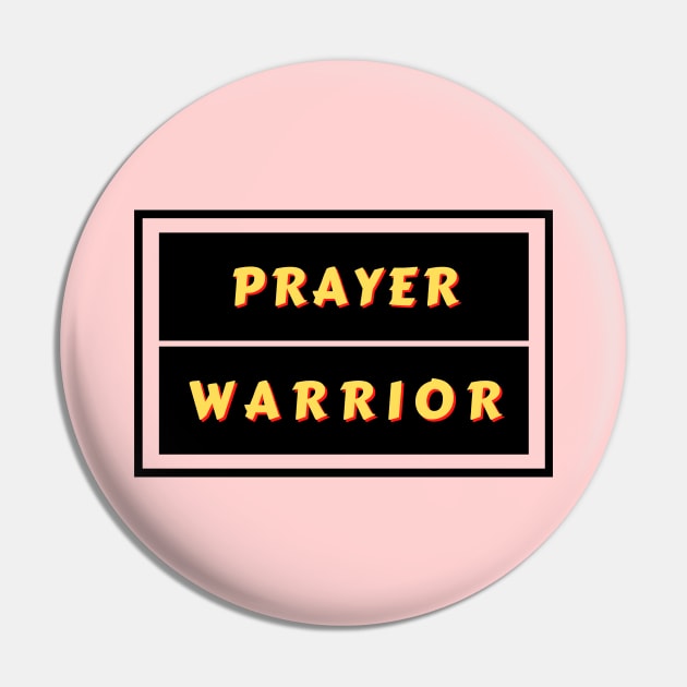 Prayer Warrior | Christian Typography Pin by All Things Gospel