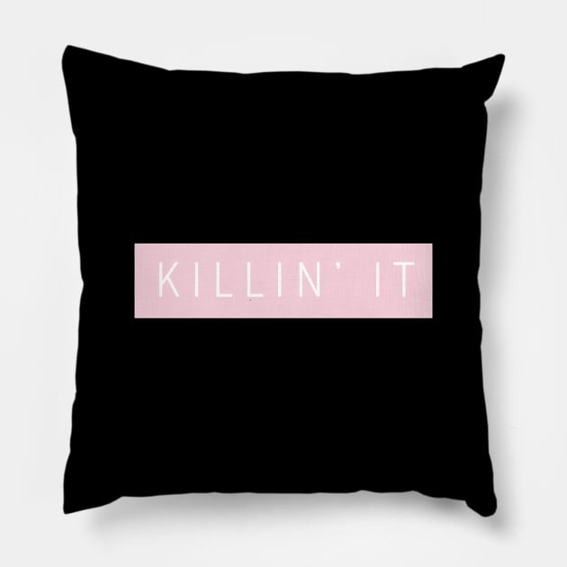 Killin' It Slang Pillow by mangobanana