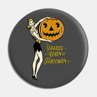 Yas Queen of Halloween Pin