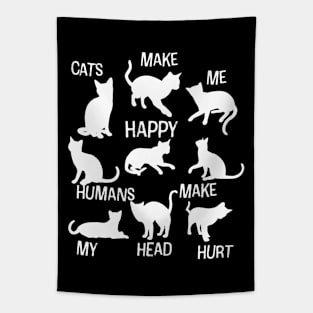 Cats Make Me Happy Humans Make My Head Hurt Cat People Gift Tapestry