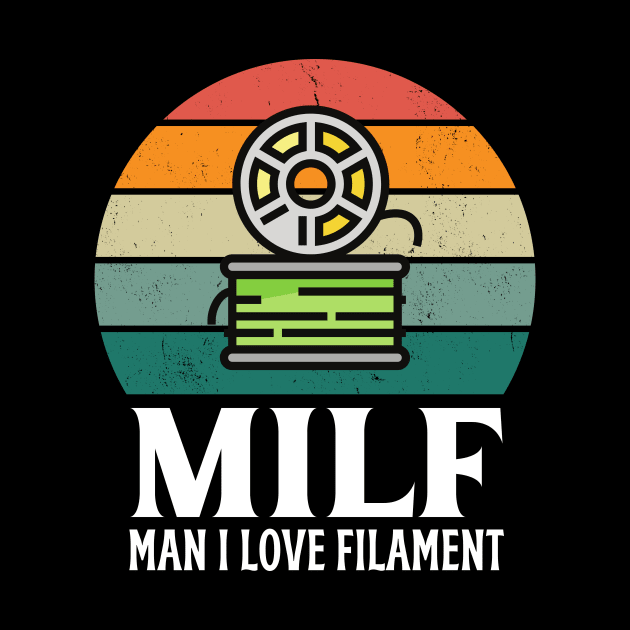 MILF: Man I Love Filament by ZombieTeesEtc