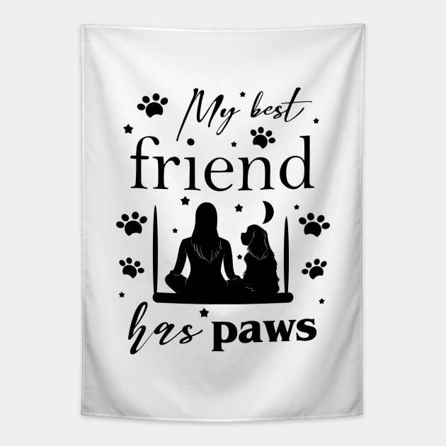 My Best Friend Has Paws (Cavalier King Charles Spaniel Silhouette) Tapestry by Cavalier Gifts