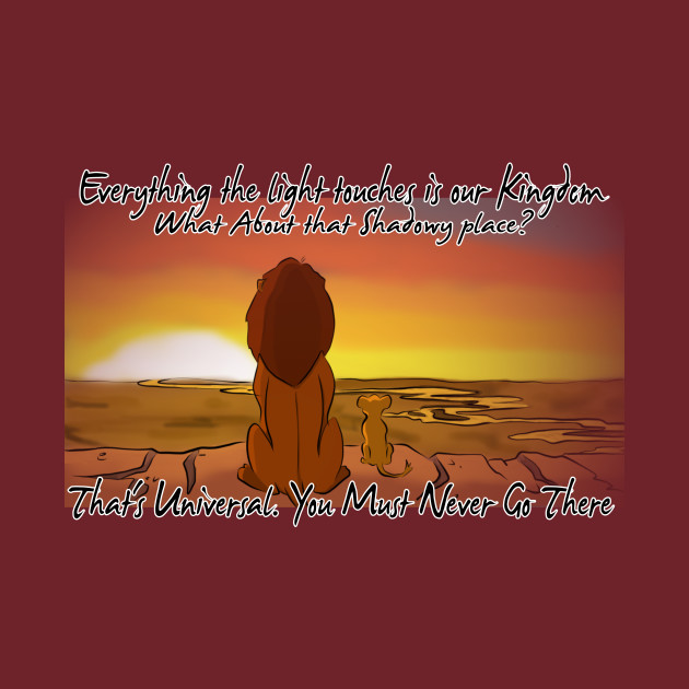 Everything the Light Touches - Lion King - T-Shirt | TeePublic