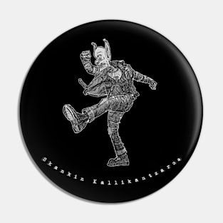 Skankin Kallikantzaros Pin