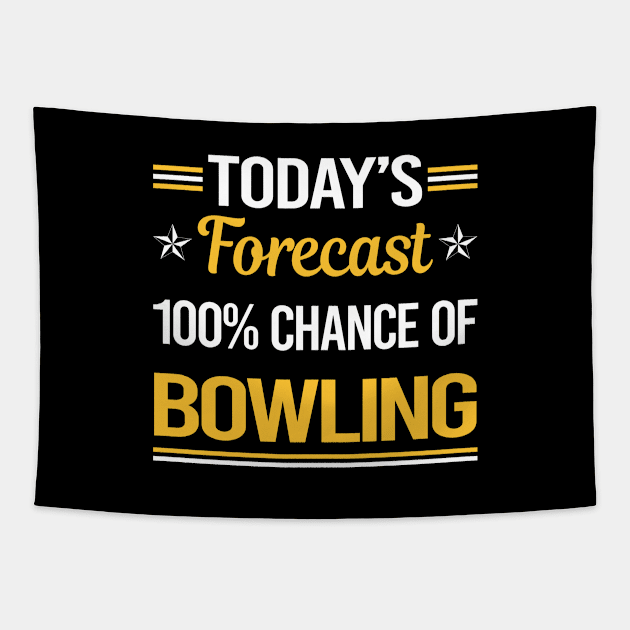 Today Forecast Bowling Tapestry by symptomovertake