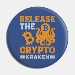 Release The Crypto Kraken Pin
