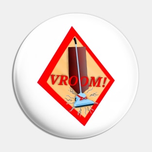 VROOM! Vacuum on the move! Pin