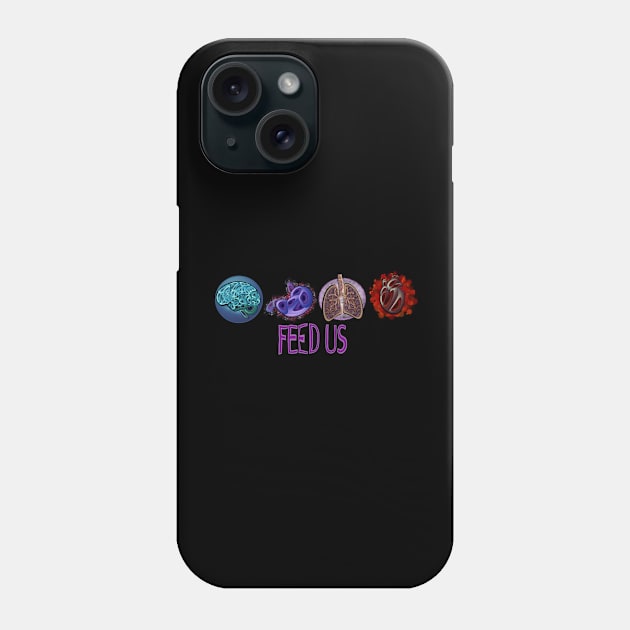 Feed Us Phone Case by Zenferren