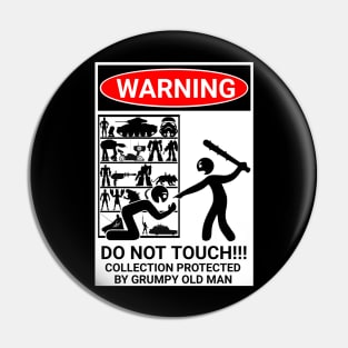 Warning Sign Do Not Touch Collection Pin