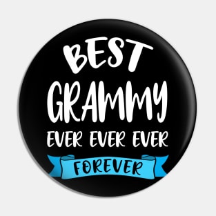 Best Grammy Ever Forever Shirt Grandma Birthday Gift Pin