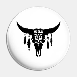 Wild and free Pin