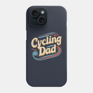 Cycling Dad | Father's Day | Dad Lover gifts Phone Case