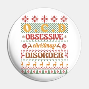 OCD Obsessive Christmas Disorder Pin