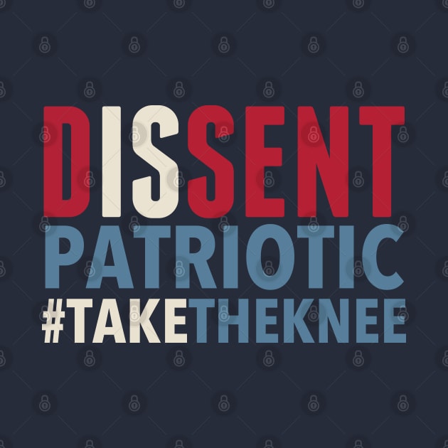 Dissent is Patriotic - Take the Knee by skittlemypony