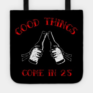 Good things Come In 2's Tote