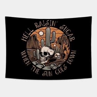 Hell Raisin' Sugar When The Sun Goes Down Skull Cactus Tapestry