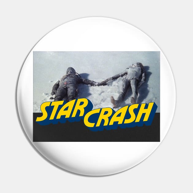 STAR CRASH Pin by scumbagmutant