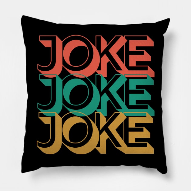 Retro Joke Pillow by Rev Store