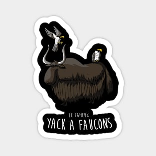 Yack à faucons Magnet