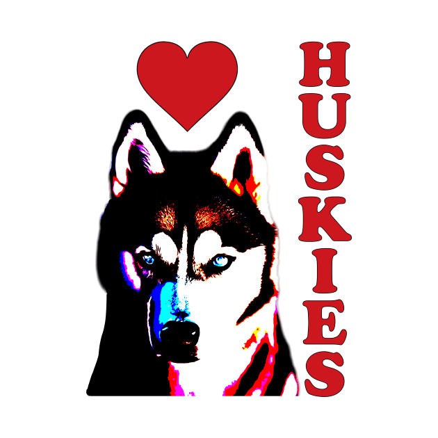 Love Huskies by Artsimple247