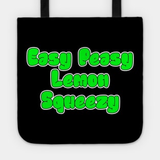 Easy Peasy Lemon Squeezy Tote