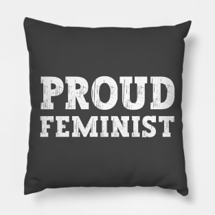 Proud Feminist For Women's Rights to Protest Sexism, Misogyny, and Gender Inequality Pillow