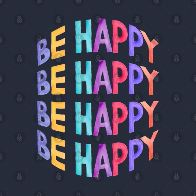 be happy by Drawab Designs