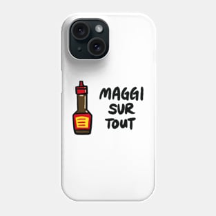 Maggi Sur Tout (Français) Phone Case