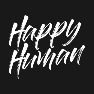 Happy Human T-Shirt