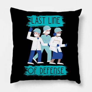 Last Line of Defense Pillow