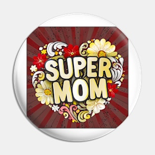 Vintage Mothersday Super Mom Floral Tribute Pin