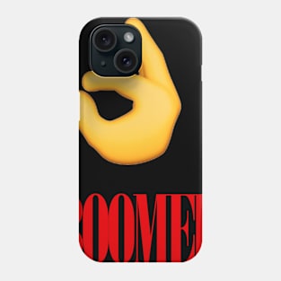 OK BOOMER Phone Case