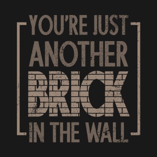 Another Brick T-Shirt