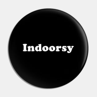 Indoorsy Indoorsy Grey Small Pin