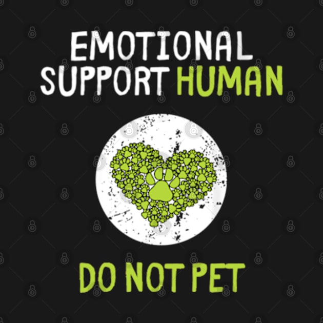 Human Do Not Pet for, Emotional Service Support Animal by DarkStile