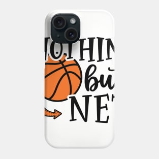 Nothin' But Net Basketball Cute Funny Phone Case